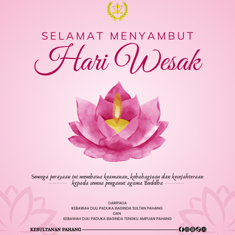 KDPB SULTAN PAHANG, TENGKU AMPUAN PAHANG ZAHIR UCAPAN SELAMAT HARI WESAK