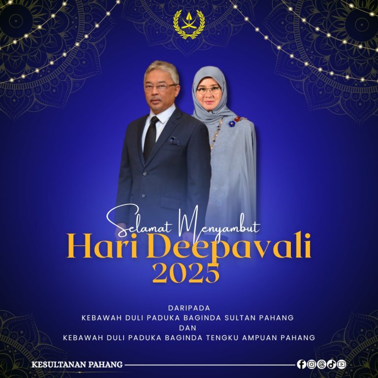 KDPB SULTAN PAHANG DAN KDPB TENGKU AMPUAN PAHANG ZAHIR UCAPAN SELAMAT HARI DEEPAVALI