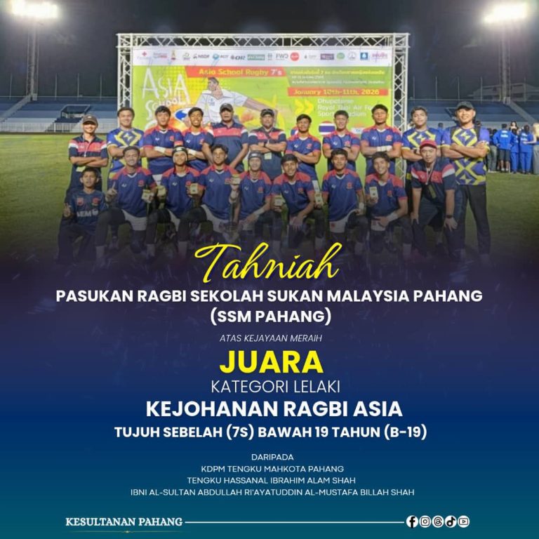 KDPM TENGKU MAHKOTA PAHANG UCAP TAHNIAH KEPADA PASUKAN RAGBI B-19 SSM PAHANG