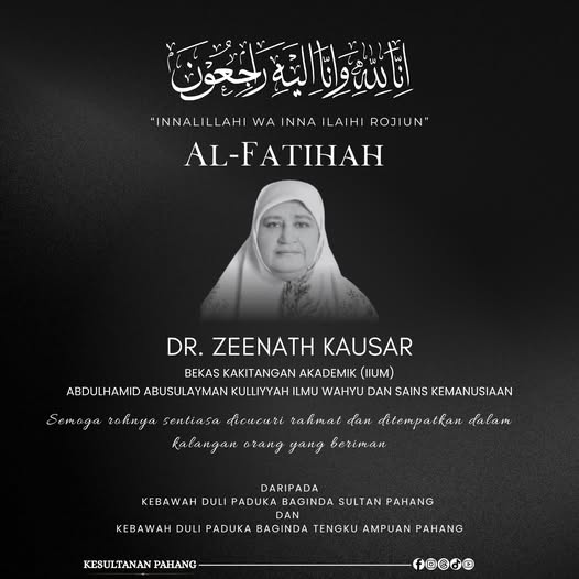 KDPB SULTAN PAHANG, KDPB TENGKU AMPUAN PAHANG ZAHIR UCAPAN TAKZIAH DI ATAS PEMERGIAN DR ZEENATH KAUSAR